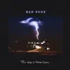 Bad Suns - This Was a Home Once - Single
